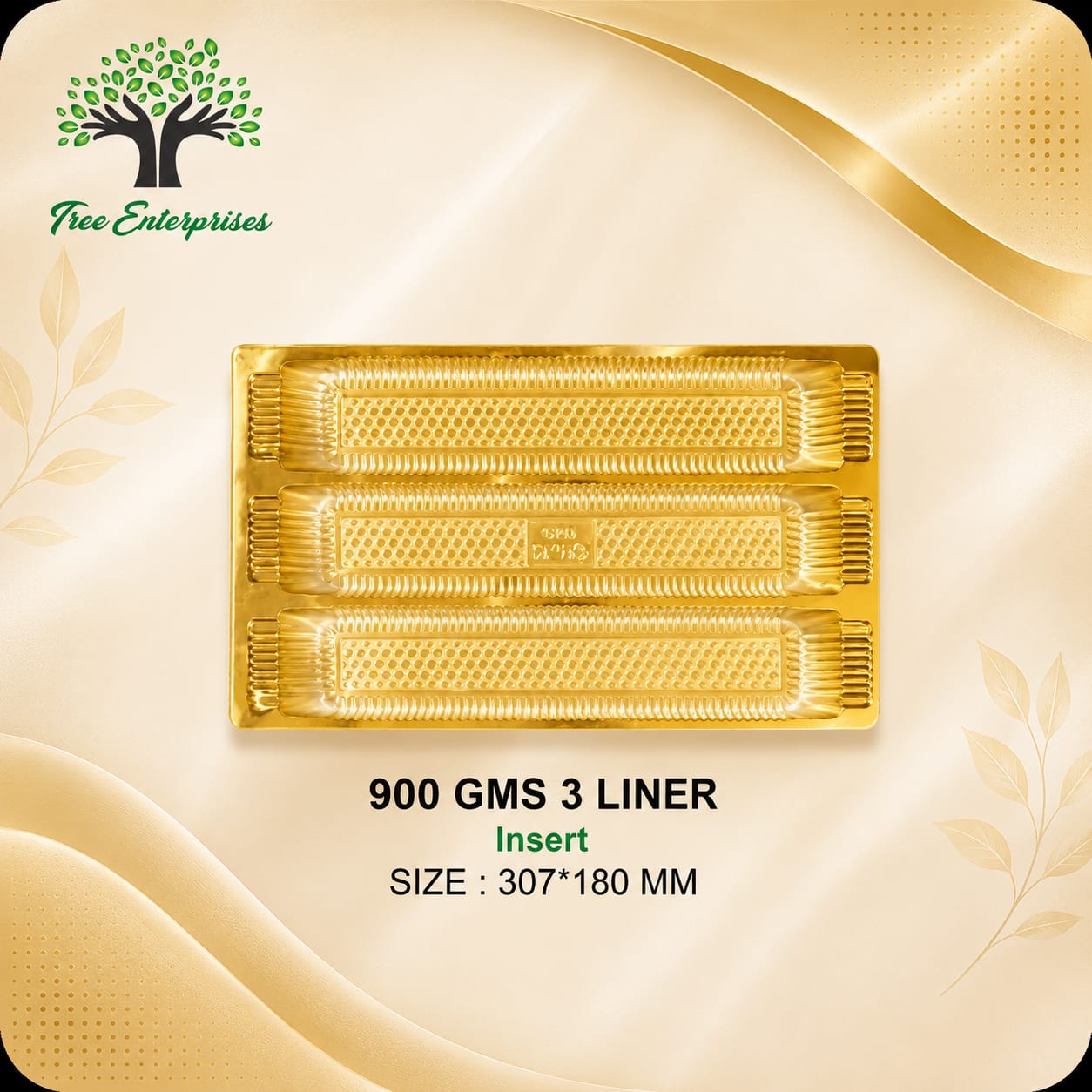 900 GMS 3 LINER SIZE 307*180MM CAVITY 